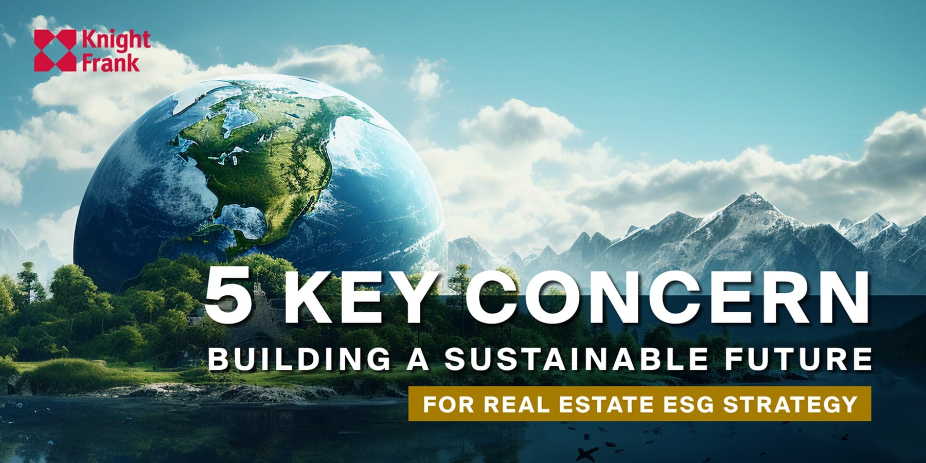 Image of Building a Sustainable Future: 5 Key Concern for Real Estate ESG Strategy